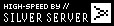 highspeed by silver server